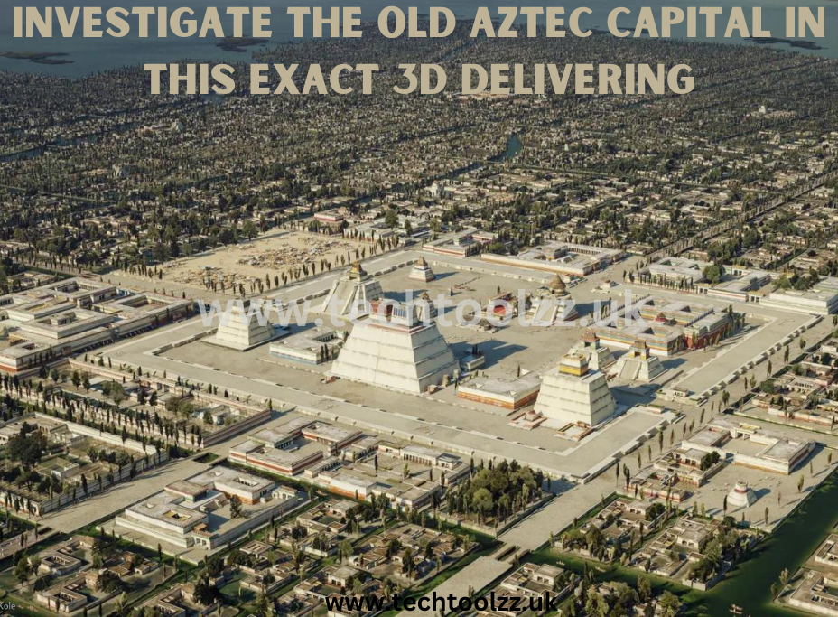 Investigate the Old Aztec Capital in This Exact 3D Delivering