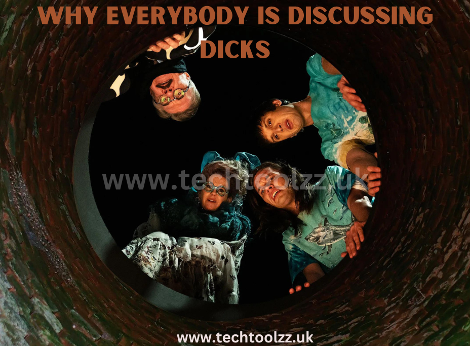 Why Everybody Is Discussing Dicks